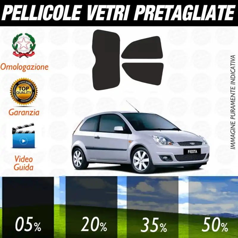 Ford Fiesta 3P dal 2002 al 2008 Pellicole Oscuramento Vetri Posteriori Auto Pre Tagliate a Misura Prezzo Scontato