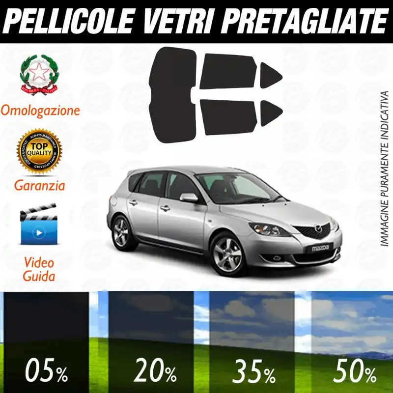 Mazda 3 5P dal 2003 AL 2006 Pellicole Oscuramento Vetri Auto Pre Tagliate a Misura Quantità Limitata