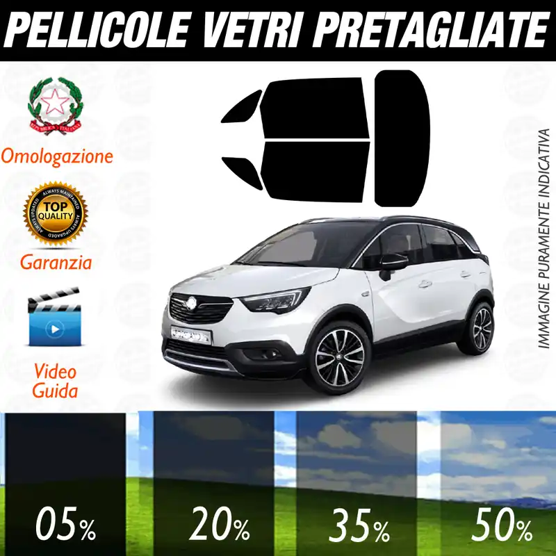 Opel Crossland dal 2017 a Oggi Pellicole Oscuramento Vetri Auto Pre Tagliate a Misura Solo Oggi