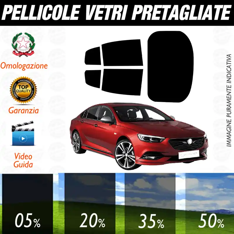 Spedito Oggi Opel Insignia Berlina dal 2017 a Oggi Pellicole Oscuramento Vetri Auto Pre Tagliate a Misura