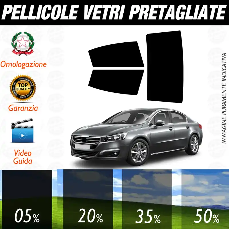 Peugeot 508 Berlina dal 2010 al 2018 Pellicole Oscuramento Vetri Auto Pre Tagliate a Misura Non Perdere