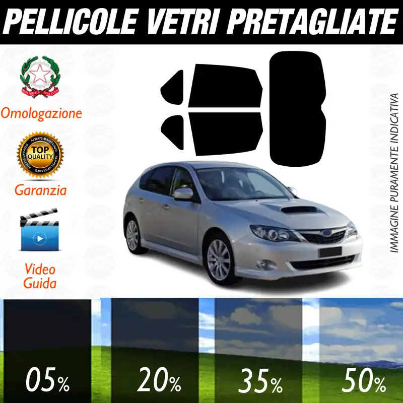 Subaru Impreza 5P dal 2005 al 2011 Pellicole Oscuramento Vetri Auto Pre Tagliate a Misura Offerta Speciale