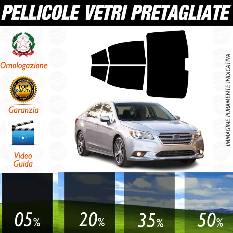 Subaru Legacy dal 2015 al 2019 Pellicole Oscuramento Vetri Auto Pre Tagliate a Misura Ultime Pezzi