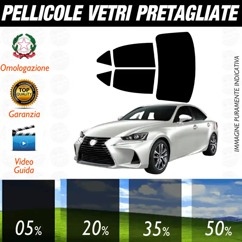 Lexus IS dal 2014 al 2020 Pellicole Oscuramento Vetri Auto Pre Tagliate a Misura Spedito Oggi