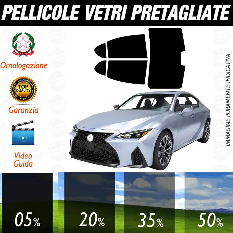 Acquista Ora Lexus IS dal 2021 a Oggi Pellicole Oscuramento Vetri Auto Pre Tagliate a Misura